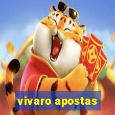 vivaro apostas